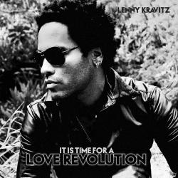 KRAVITZ,LENNY - IT IS TIME FOR A LOVE REVOLUTION