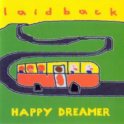 LAID BACK - HAPPY DREAMER