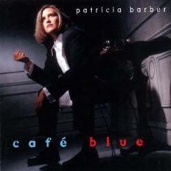 BARBER,PATRICIA - CAFE BLUE