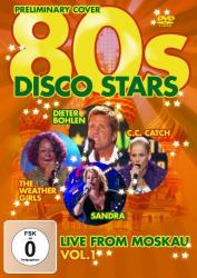 VARIOUS - 80'S DISCO STARS LIVE FROM MOSKAU, VOL. 1