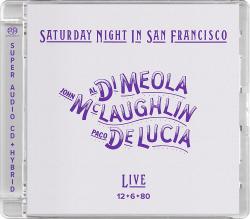 DI MEOLA /McLAUGHLIN /DE LUCIA - SATURDAY NIGHT IN SFRANCISCO (SACD)
