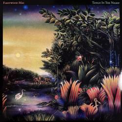 FLEETWOOD MAC - TANGO IN THE NIGHT (LP)
