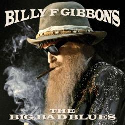 GIBBONS,BILLY - BIG BAD BLUES (LP) Exclusive Transparent Blue