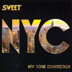 SWEET - NEY YORK CONNECTION