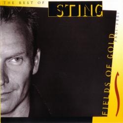 STING - FIELDS OF GOLD: THE BEST OF