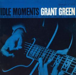 GREEN,GRANT - IDLE MOMENTS