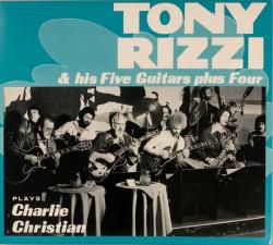 RIZZI,TONY - PLAYS CHARLIE CHRISTIAN 