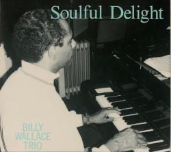 WALLACE,BILLY - SOULFUL DELIGHT