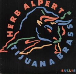 ALPERT,HERB AND THE TIJUANA BRASS - BULLISH (LP)1984 US