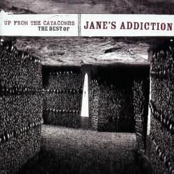 JANE'S ADDICTION - UP FROM THE CATACOMBS, BEST OF