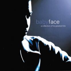 BABYFACE - COLLECTION OF HIS GREATEST HITS