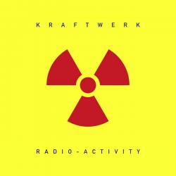 KRAFTWERK - RADIO-ACTIVITY