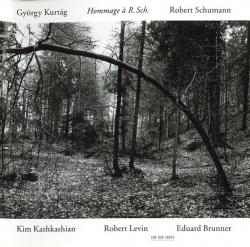 KURTAG,GYORGY \SCHUMANN,ROBERT - HOMMAGE A R.SCH.