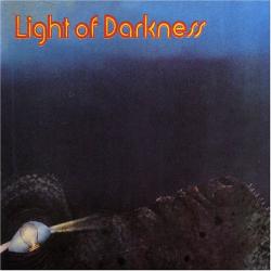 LIGHT OF DARKNESS - LIGHT OF DARKNESS