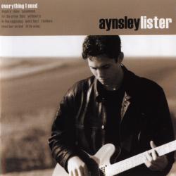 LISTER,AYNSLEY - EVERYTHING I NEED
