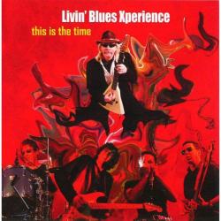 LIVIN BLUES EXPERIENCE - THIS IS THE TIME