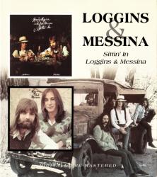 LOGGINS & MESSINA - SITTIN' IN/LOGGINS & MESSINA (2CD)