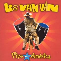 LOS VAN VAN - VIVO EN AMERICA