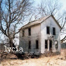 LYCIA - TRIPPING BACK INTO THE BROKEN DAYS