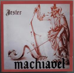 MACHIAVEL - JESTER