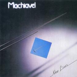 MACHIAVEL - NEW LINES