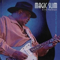 MAGIC SLIM - ANYTHING CAN HAPPEN