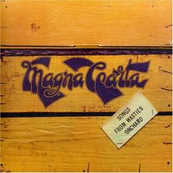 MAGNA CARTA - SONGS FROM WASTIES ORCHARD