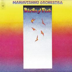 MAHAVISHNU ORCHESTRA - BIRDS OF FIRE