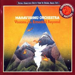 MAHAVISHNU ORCHESTRA - VISIONS OF THE EMERALD BEYOND