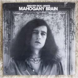 MAHOGANY BRAIN - SMOOTH SICK LIGHTS