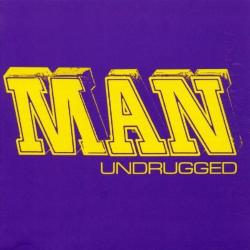 MAN - UNDRUGGED (UK)