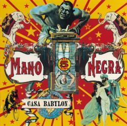 MANO NEGRA - CASA BABYLON