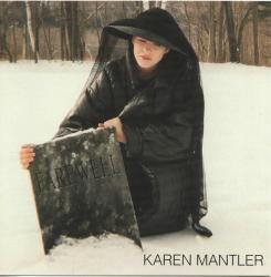 MANTLER,KAREN - FEREWELL