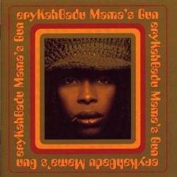 BADU,ERYKAH - MAMA'S GUN