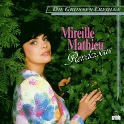 MATHIEU,MIREILLE - RENDEZVOUS