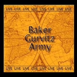 BAKER GURVITZ ARMY - LIVE