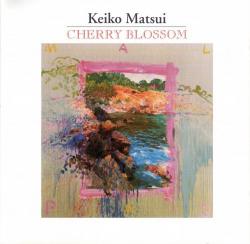 MATSUI,KEIKO - CHERRY BLOSSOM