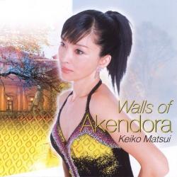 MATSUI,KEIKO - WALLS OF AKENDORA (CD+DVD)