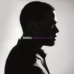 MAXWELL - BLACKSUMMERS' NIGHT