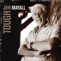 MAYALL,JOHN - TOUGH (2LP)