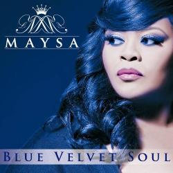 MAYSA - BLUE VELVET SOUL