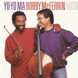 MCFERRIN,BOBBY \MA,YO-YO - HUSH