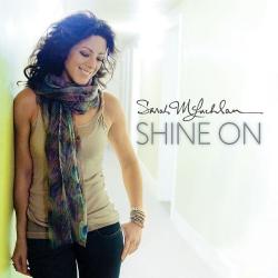 MCLACHLAN,SARAH - SHINE ON