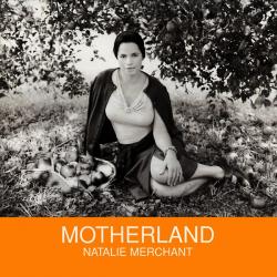 MERCHANT,NATALIE - MOTHERLAND (LP)