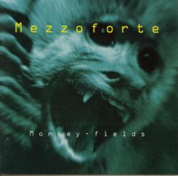 MEZZOFORTE - MONKEY FIELDS