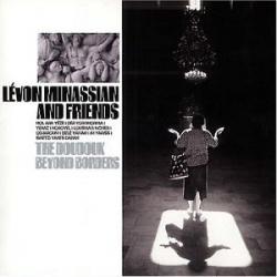 MINASSIAN,LEVON - DOUDOUK BEYOND BORDERS