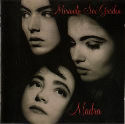 MIRANDA SEX GARDEN - MADRA