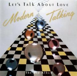 MODERN TALKING - LET'S TALK ABOUT LOVE