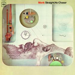 MONK,THELONIOUS - STRAIGHT,NO CHASER (LP)