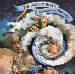 MOODY BLUES - QUESTION OF BALANCE